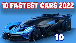 TOP 10 FASTEST CARS IN THE WORLD 2022