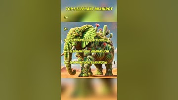 ELEPHANT BRAINROTS?? DID YOU KNOW THEM?🤫 #brainrot #memes #italianbrainrot #tralalerotralala