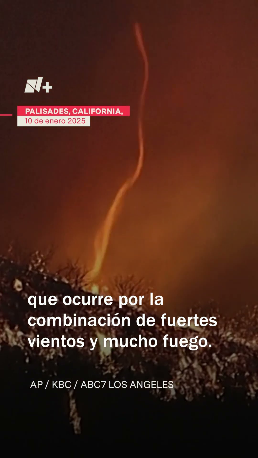 Captan tornado de fuego en incendio de Los Ángeles - N+ #shorts