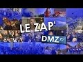 Le zap de dmz tv