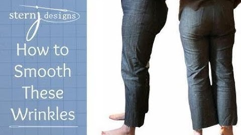 Jean Fitting:   What are These Wrinkles Telling Us??