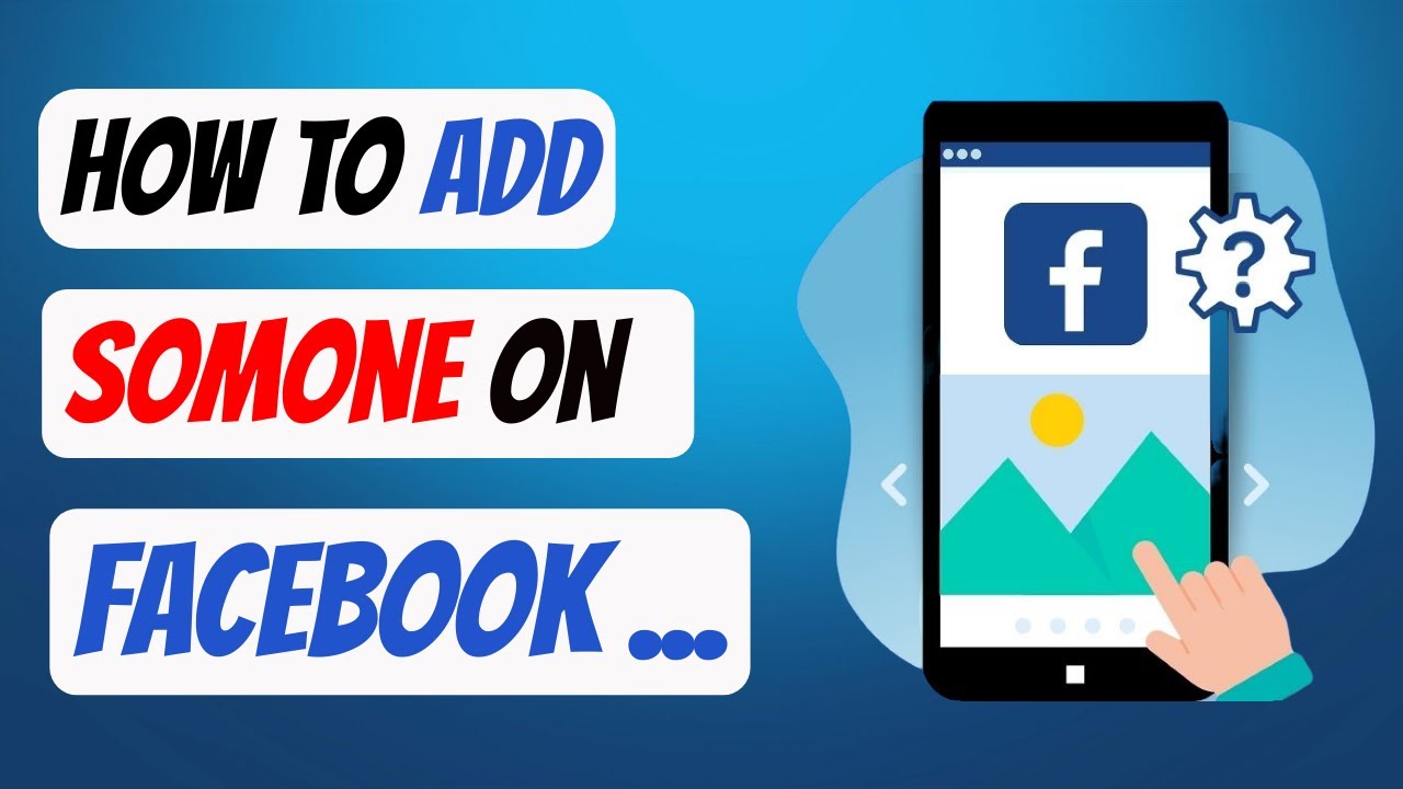 How to Add Someone on Facebook - How to Send Friend Request on Facebook ...