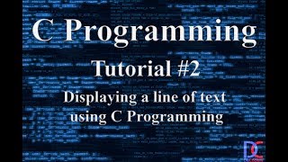 C Programming | Tutorial #2 |Displaying a line of text| Malayalam|Decoder
