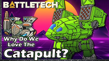Why do we Love the Catapult?   #BattleTech Lore & History