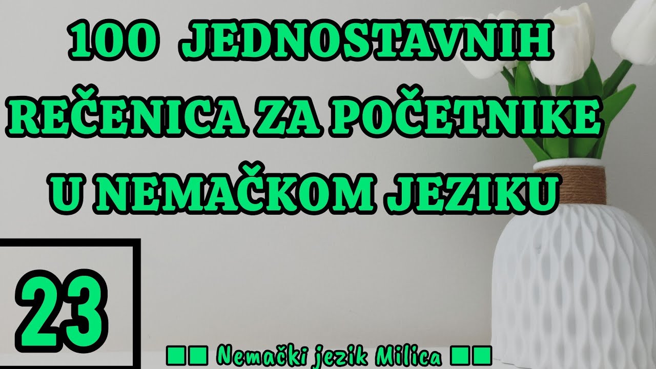 100 Lakih i kratkih recenica za pocetnike LEKCIJA 23