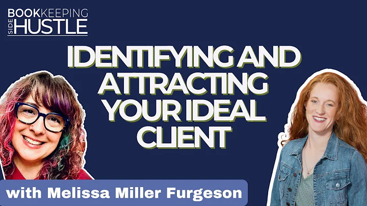 Identifying and Attracting YOUR Ideal Client