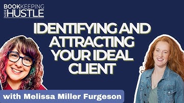 Identifying and Attracting YOUR Ideal Client