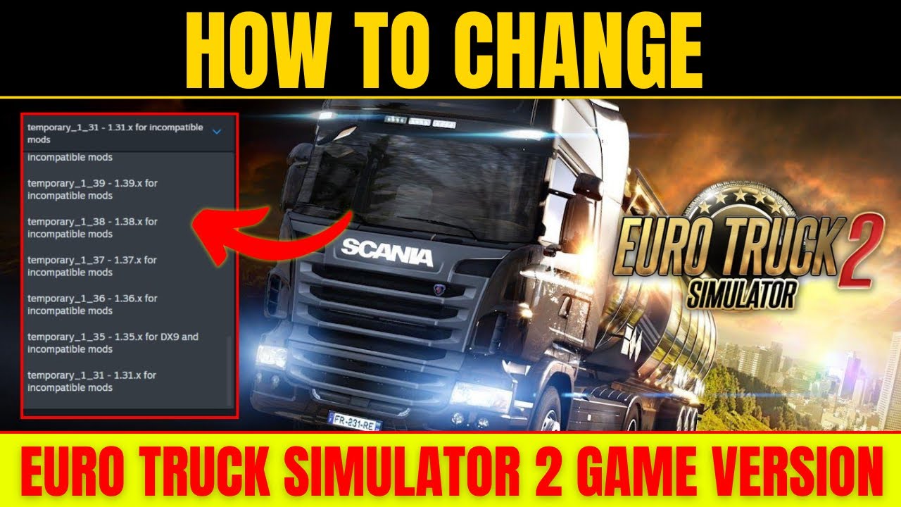 How To Change Euro Truck Simulator 2 Language How To Change Euro Truck Simulator 2 Game Version | ETS2 - YouTube