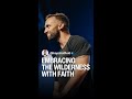 Embracing the Wilderness with Faith