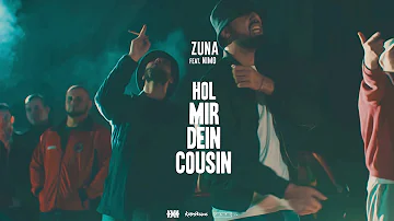 ZUNA feat. NIMO - HOL MIR DEIN COUSIN (Official 4K Video)