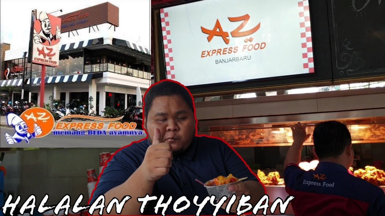 AZ EXPRESS FOOD BANJARBARU! BEDA LUAR DALAM! YouTube