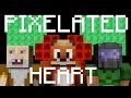 Pixelated Heart - HermitCraft CarnEVIL 3 (Minecraft Animation)