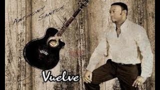 8.. ANTHONY SANTOS – GOLPES EN EL CORAZÓN  –BACHATA- VUELVEVE