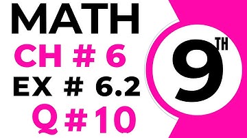 Exercise 6.2 Chapter 6 | 9th Class Math | Question 10 | Class 9 Maths