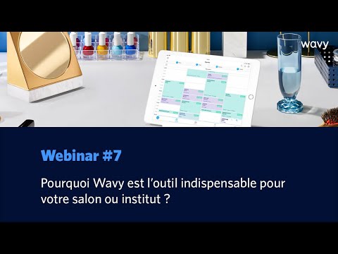 Pourquoi Wavy est l’outil indispensable pour votre salon ou institut ?