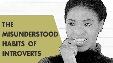 The Misunderstood Habits of Introverts