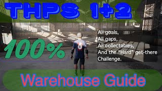 Warehouse 100% Guide. THPS 1+2.