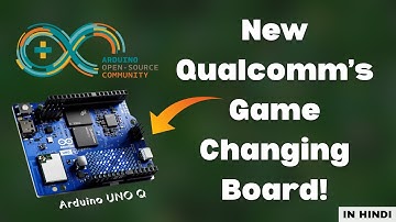 🚀Arduino UNO Q Explained – New Qualcomm’s Game Changing Board! #iotgyaan