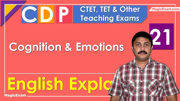 Cognition and Emotions CTET CDP 21 English Explanation