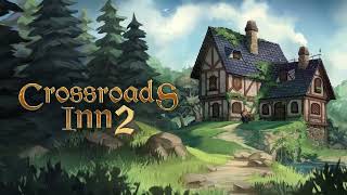 NEW TAVERN MANAGEMENT GAME- CROSSROADS INN 2! #game #crossroadsinn