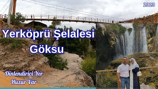 Yerköprü Şelalesi - Göksu - Hadim - Konya - Karaman - Gezilecek Yer