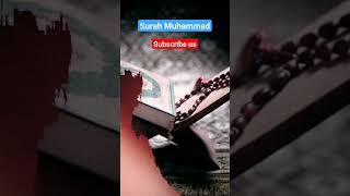 Surah Muhammad 💗 #islamic #viral #shorts