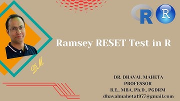 16. Ramsey RESET Test in R & R-Studio || Dr. Dhaval Maheta