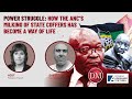 Power Struggle: How the ANC's milking of state coffers has become a way of life