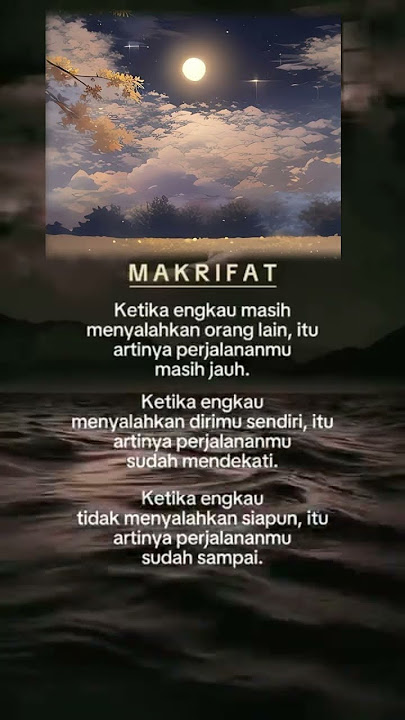 Makrifat #islami #trending #quotes #hatibersih #bahagia #motivasi #ruanghati #hidupdamai #makrifat