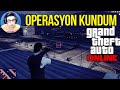 GTA 5 Online - OPERASYON KUNDUM #1