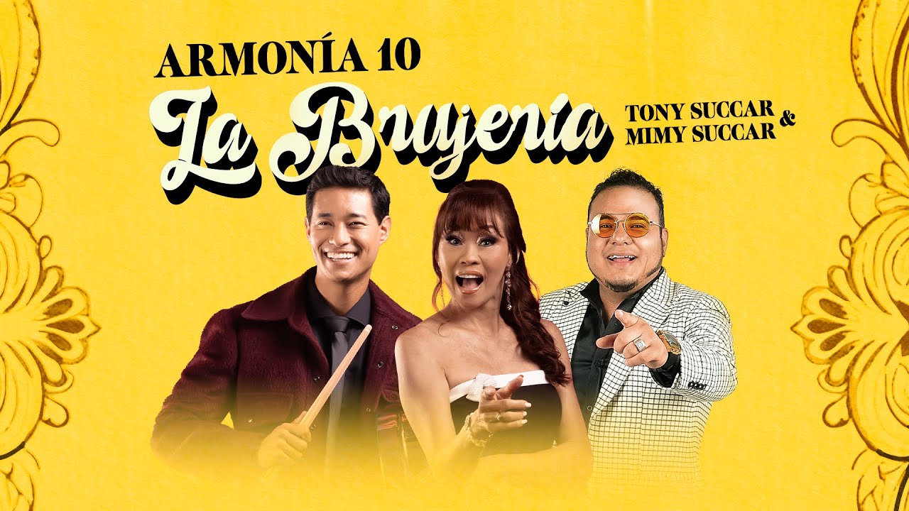 Armonía 10 - La Brujería ft. Tony Succar & Mimy Succar