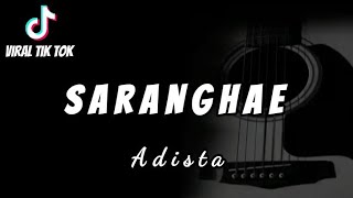 SARANGHAE - ADISTA (AKU TAK BISA MELUPAKANMU BEGITU SAJA) COVER BY M Akustik