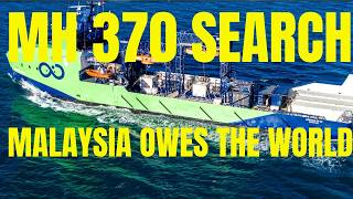 MH370 SEARCH - Malaysia Owes The World