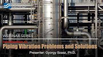 Introduction to Piping Vibration Problems and Solutions