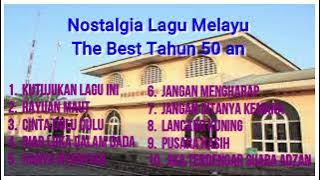 Lagu Melayu Nostalgia Tahun 50 an