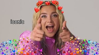 Florence Pugh being a queen for almost 8 minutes