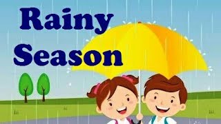 Rainy season for kindergarten | Things we see during Rainy season | seasons for kids | Rainy season