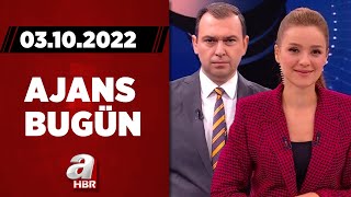 Cansın Helvacı ve Haktan Uysal ile Ajans Bugün / A Haber / 03.10.2022 | A Haber