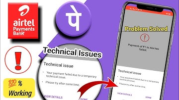 Airtel Payment Bank problem | payment failed | temporary technical Issue Phonepe technical Issue