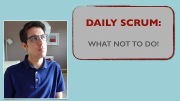 Daily Scrum: What NOT to do