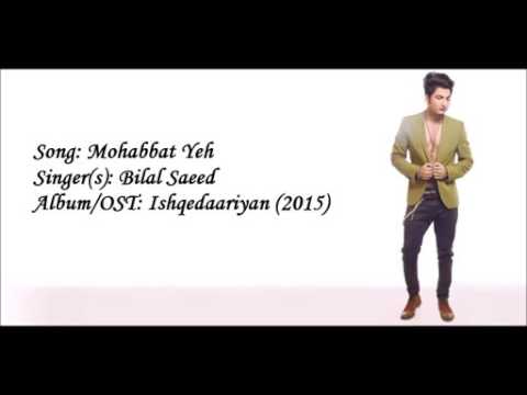 mohabbat song by bilal saeed