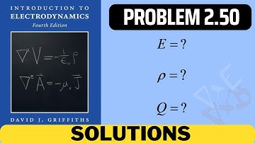 Griffiths Problem 2.50 solution | introduction to electrodynamics (4th Edition) Griffiths solutions