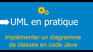 #11 Implémenter un Diagramme de Classes en code java