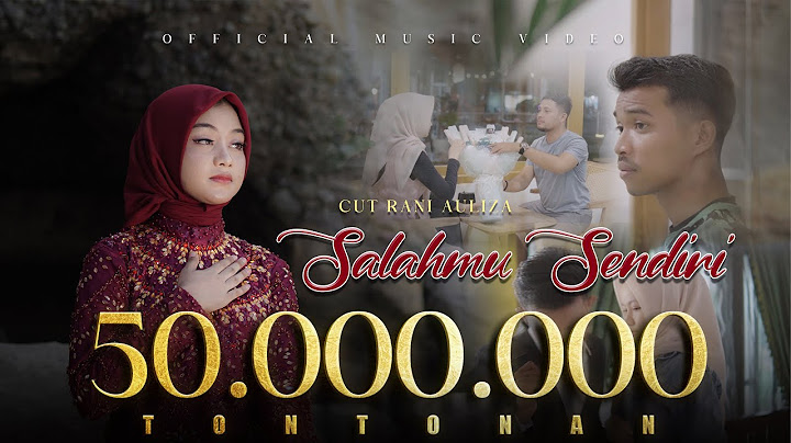 Cut Rani - SALAHMU SENDIRI | Kini Setelah Kutemukan Dia ( Official Music Video ) VIRAL TIKTOK 2024