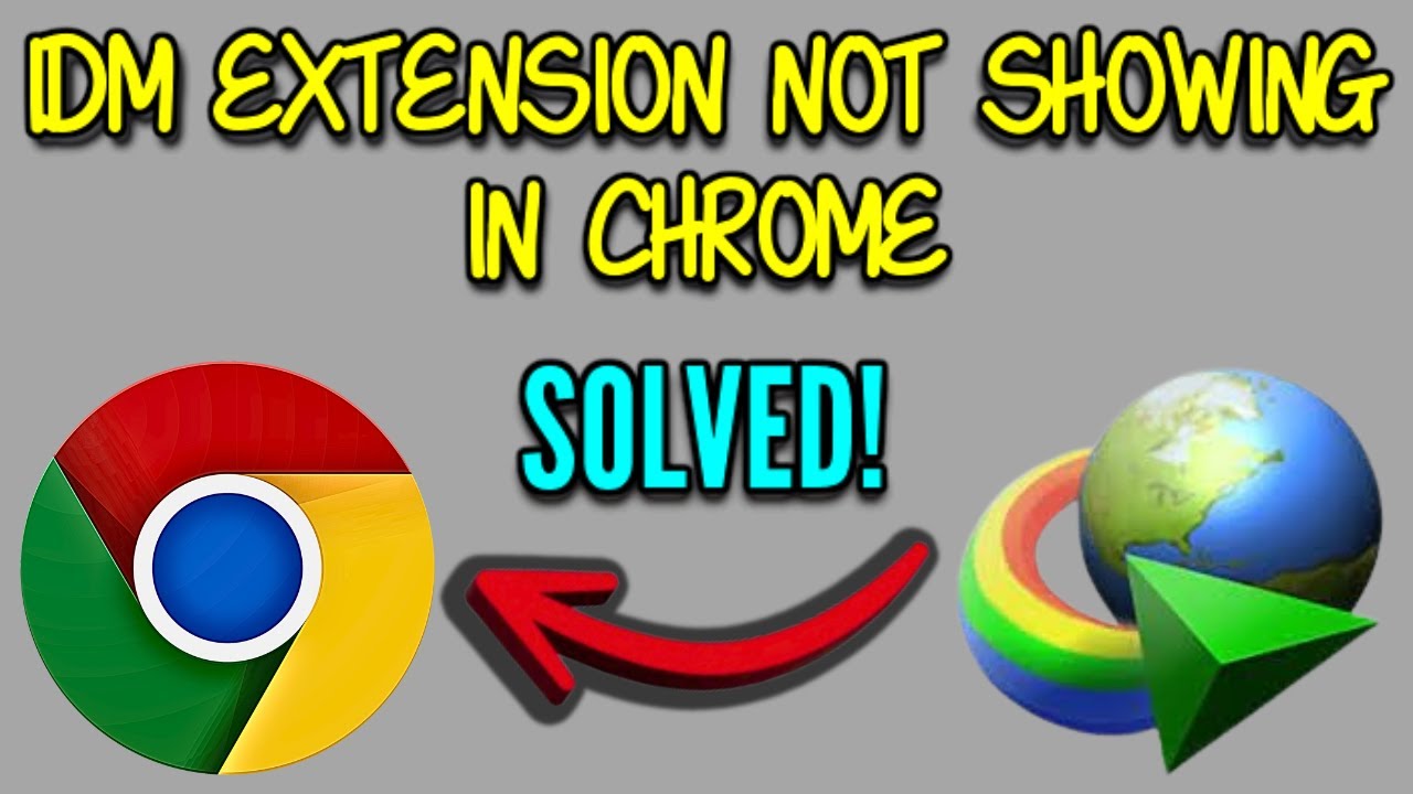 IDM Extension Not Showing In Chrome Fix Add IDM Extension To Chrome Idm extension not showing in chrome fix add idm extension to chrome