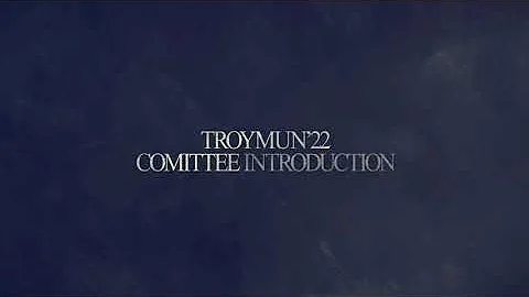 TroyMUN'22 Committee Introduction