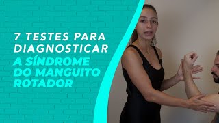 7 testes específicos para diagnosticar a Síndrome do Manguito Rotador