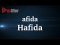 How To Pronunce Hafida In French Voxifier Com 