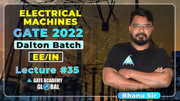 #35| 3phase Transformer| Basic concepts| Electrical Machine by Bhanu sir |Dalton Batch| GATE22|EE IN