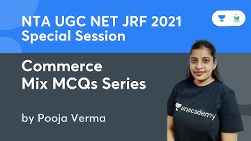 Commerce Mix MCQs Series | Commerce | NTA UGC NET JRF 2021 | by Pooja Verma
